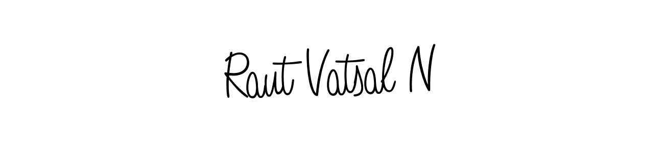 Make a short Raut Vatsal N signature style. Manage your documents anywhere anytime using Angelique-Rose-font-FFP. Create and add eSignatures, submit forms, share and send files easily. Raut Vatsal N signature style 5 images and pictures png