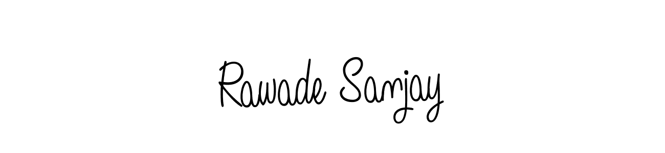 How to make Rawade Sanjay name signature. Use Angelique-Rose-font-FFP style for creating short signs online. This is the latest handwritten sign. Rawade Sanjay signature style 5 images and pictures png