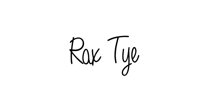 Rax Tye stylish signature style. Best Handwritten Sign (Angelique-Rose-font-FFP) for my name. Handwritten Signature Collection Ideas for my name Rax Tye. Rax Tye signature style 5 images and pictures png