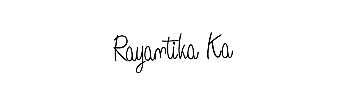 You should practise on your own different ways (Angelique-Rose-font-FFP) to write your name (Rayantika Ka) in signature. don't let someone else do it for you. Rayantika Ka signature style 5 images and pictures png