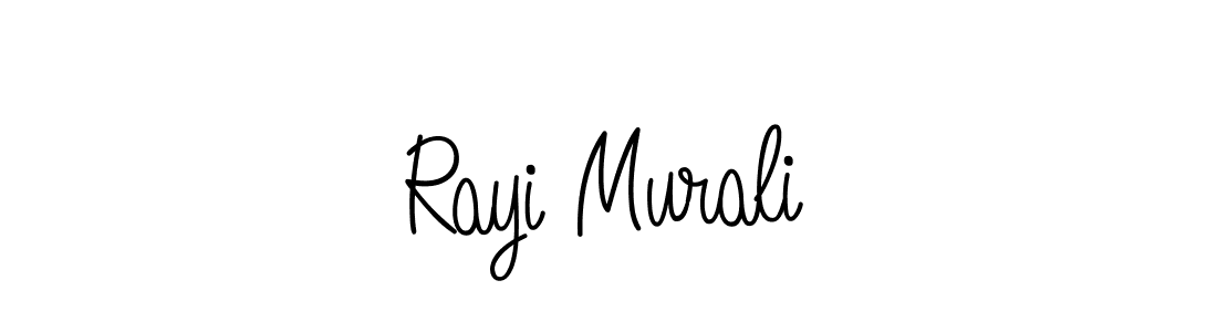 Create a beautiful signature design for name Rayi Murali. With this signature (Angelique-Rose-font-FFP) fonts, you can make a handwritten signature for free. Rayi Murali signature style 5 images and pictures png