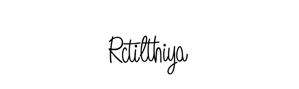 How to make Rctilthiya name signature. Use Angelique-Rose-font-FFP style for creating short signs online. This is the latest handwritten sign. Rctilthiya signature style 5 images and pictures png