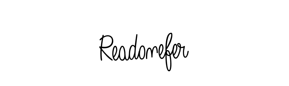Also You can easily find your signature by using the search form. We will create Readonefer name handwritten signature images for you free of cost using Angelique-Rose-font-FFP sign style. Readonefer signature style 5 images and pictures png