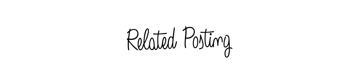 Also we have Related Posting name is the best signature style. Create professional handwritten signature collection using Angelique-Rose-font-FFP autograph style. Related Posting signature style 5 images and pictures png