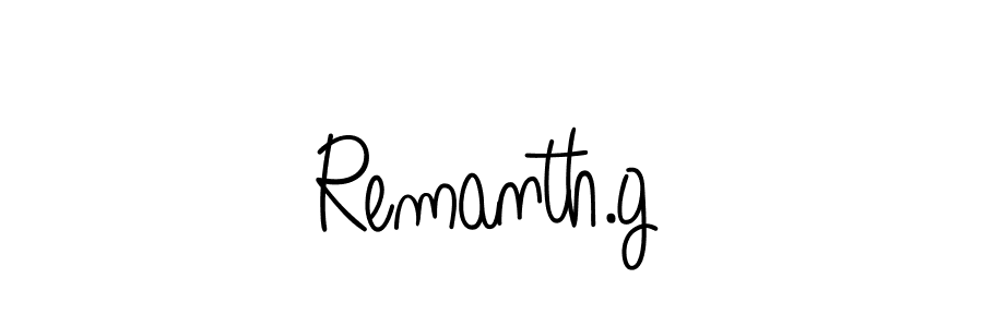 How to make Remanth.g name signature. Use Angelique-Rose-font-FFP style for creating short signs online. This is the latest handwritten sign. Remanth.g signature style 5 images and pictures png