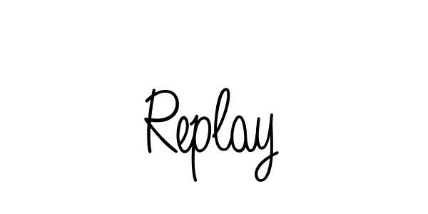 Make a beautiful signature design for name Replay. With this signature (Angelique-Rose-font-FFP) style, you can create a handwritten signature for free. Replay signature style 5 images and pictures png