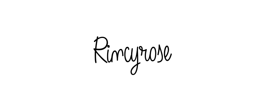 Use a signature maker to create a handwritten signature online. With this signature software, you can design (Angelique-Rose-font-FFP) your own signature for name Rincyrose. Rincyrose signature style 5 images and pictures png