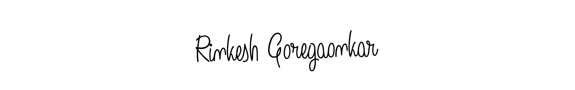 It looks lik you need a new signature style for name Rinkesh Goregaonkar. Design unique handwritten (Angelique-Rose-font-FFP) signature with our free signature maker in just a few clicks. Rinkesh Goregaonkar signature style 5 images and pictures png
