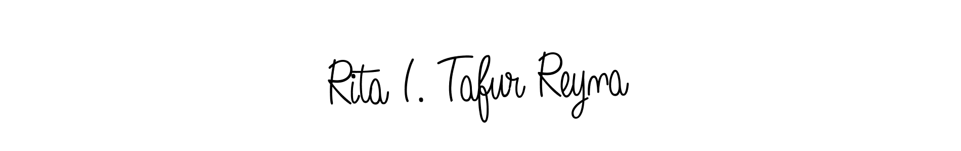 You should practise on your own different ways (Angelique-Rose-font-FFP) to write your name (Rita I. Tafur Reyna) in signature. don't let someone else do it for you. Rita I. Tafur Reyna signature style 5 images and pictures png