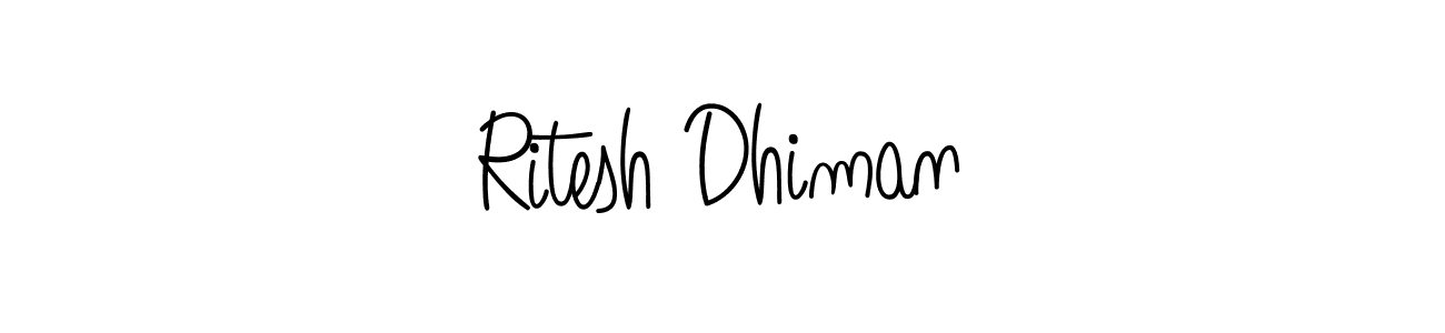 Use a signature maker to create a handwritten signature online. With this signature software, you can design (Angelique-Rose-font-FFP) your own signature for name Ritesh Dhiman. Ritesh Dhiman signature style 5 images and pictures png