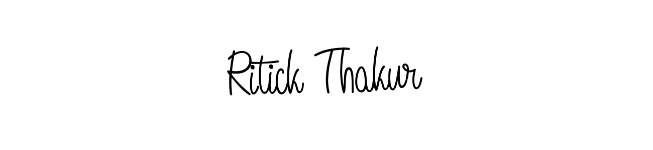 Use a signature maker to create a handwritten signature online. With this signature software, you can design (Angelique-Rose-font-FFP) your own signature for name Ritick Thakur. Ritick Thakur signature style 5 images and pictures png