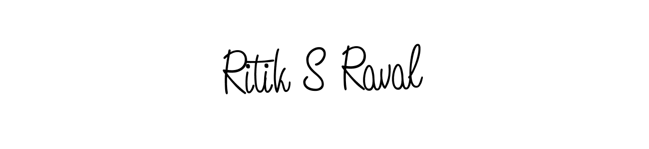 Ritik S Raval stylish signature style. Best Handwritten Sign (Angelique-Rose-font-FFP) for my name. Handwritten Signature Collection Ideas for my name Ritik S Raval. Ritik S Raval signature style 5 images and pictures png