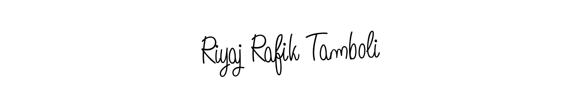 Riyaj Rafik Tamboli stylish signature style. Best Handwritten Sign (Angelique-Rose-font-FFP) for my name. Handwritten Signature Collection Ideas for my name Riyaj Rafik Tamboli. Riyaj Rafik Tamboli signature style 5 images and pictures png