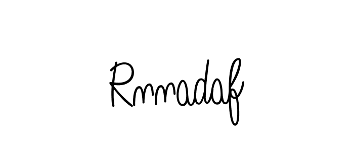 Check out images of Autograph of Rnnadaf name. Actor Rnnadaf Signature Style. Angelique-Rose-font-FFP is a professional sign style online. Rnnadaf signature style 5 images and pictures png