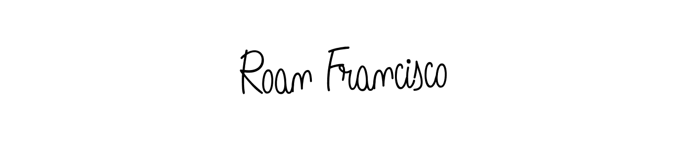 Make a beautiful signature design for name Roan Francisco. With this signature (Angelique-Rose-font-FFP) style, you can create a handwritten signature for free. Roan Francisco signature style 5 images and pictures png