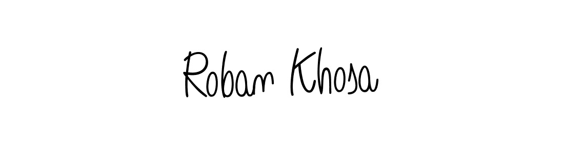 You should practise on your own different ways (Angelique-Rose-font-FFP) to write your name (Roban Khosa) in signature. don't let someone else do it for you. Roban Khosa signature style 5 images and pictures png