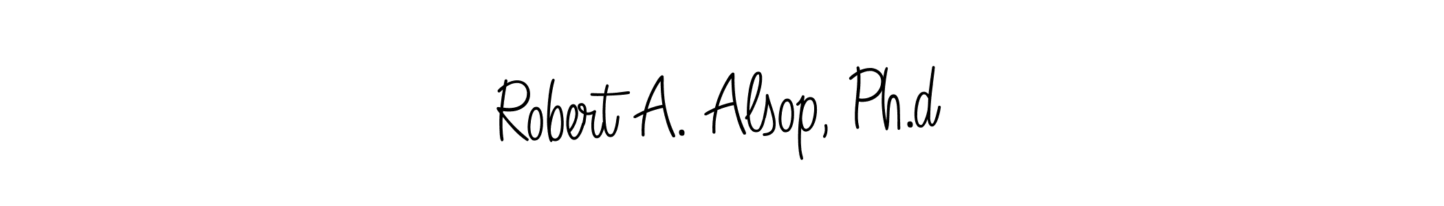 Make a beautiful signature design for name Robert A. Alsop, Ph.d. With this signature (Angelique-Rose-font-FFP) style, you can create a handwritten signature for free. Robert A. Alsop, Ph.d signature style 5 images and pictures png