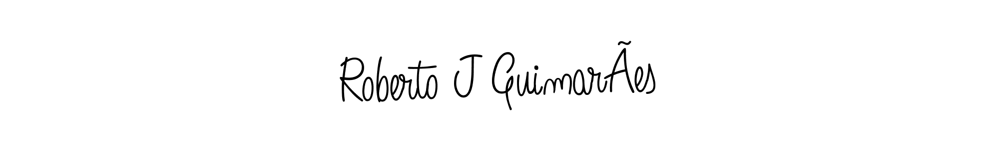 Make a short Roberto J GuimarÃes signature style. Manage your documents anywhere anytime using Angelique-Rose-font-FFP. Create and add eSignatures, submit forms, share and send files easily. Roberto J GuimarÃes signature style 5 images and pictures png