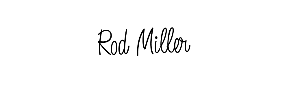 Create a beautiful signature design for name Rod Miller. With this signature (Angelique-Rose-font-FFP) fonts, you can make a handwritten signature for free. Rod Miller signature style 5 images and pictures png