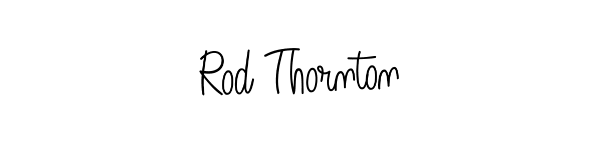 Use a signature maker to create a handwritten signature online. With this signature software, you can design (Angelique-Rose-font-FFP) your own signature for name Rod Thornton. Rod Thornton signature style 5 images and pictures png