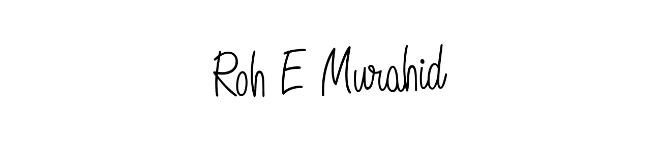 Roh E Murahid stylish signature style. Best Handwritten Sign (Angelique-Rose-font-FFP) for my name. Handwritten Signature Collection Ideas for my name Roh E Murahid. Roh E Murahid signature style 5 images and pictures png