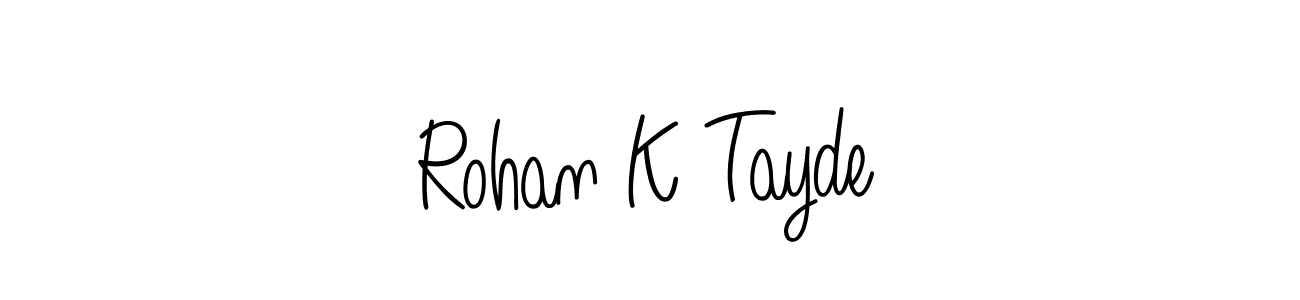 Use a signature maker to create a handwritten signature online. With this signature software, you can design (Angelique-Rose-font-FFP) your own signature for name Rohan K Tayde. Rohan K Tayde signature style 5 images and pictures png