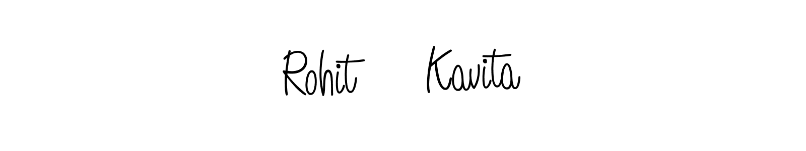 Make a beautiful signature design for name Rohit     Kavita. With this signature (Angelique-Rose-font-FFP) style, you can create a handwritten signature for free. Rohit     Kavita signature style 5 images and pictures png