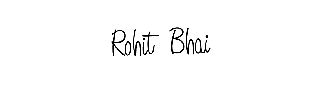 Make a short Rohit  Bhai signature style. Manage your documents anywhere anytime using Angelique-Rose-font-FFP. Create and add eSignatures, submit forms, share and send files easily. Rohit  Bhai signature style 5 images and pictures png