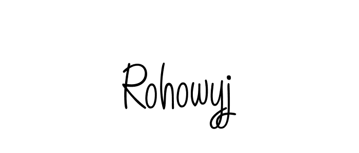 How to make Rohowyj signature? Angelique-Rose-font-FFP is a professional autograph style. Create handwritten signature for Rohowyj name. Rohowyj signature style 5 images and pictures png