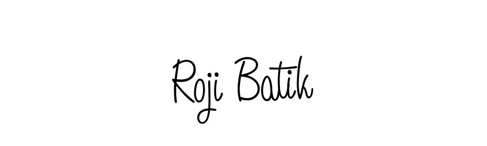 Roji Batik stylish signature style. Best Handwritten Sign (Angelique-Rose-font-FFP) for my name. Handwritten Signature Collection Ideas for my name Roji Batik. Roji Batik signature style 5 images and pictures png