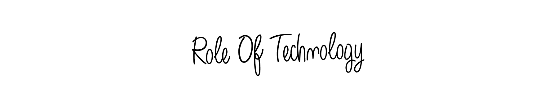 Angelique-Rose-font-FFP is a professional signature style that is perfect for those who want to add a touch of class to their signature. It is also a great choice for those who want to make their signature more unique. Get Role Of Technology name to fancy signature for free. Role Of Technology signature style 5 images and pictures png