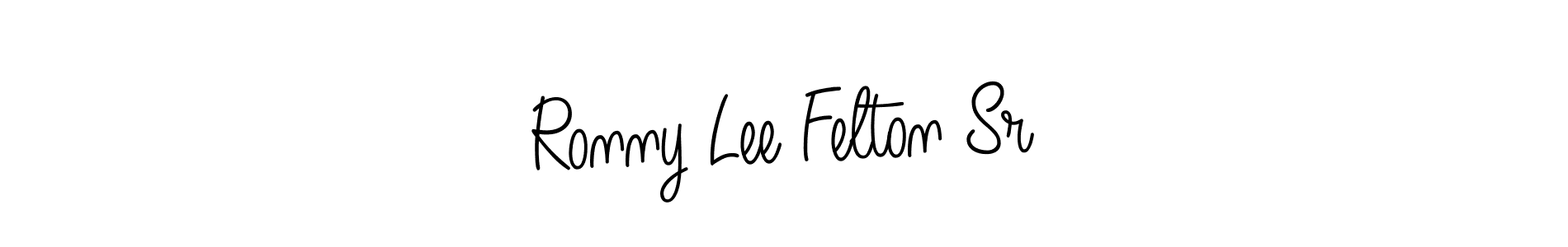 Create a beautiful signature design for name Ronny Lee Felton Sr. With this signature (Angelique-Rose-font-FFP) fonts, you can make a handwritten signature for free. Ronny Lee Felton Sr signature style 5 images and pictures png