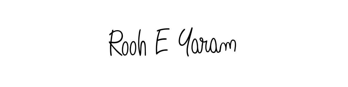 How to make Rooh E Yaram signature? Angelique-Rose-font-FFP is a professional autograph style. Create handwritten signature for Rooh E Yaram name. Rooh E Yaram signature style 5 images and pictures png