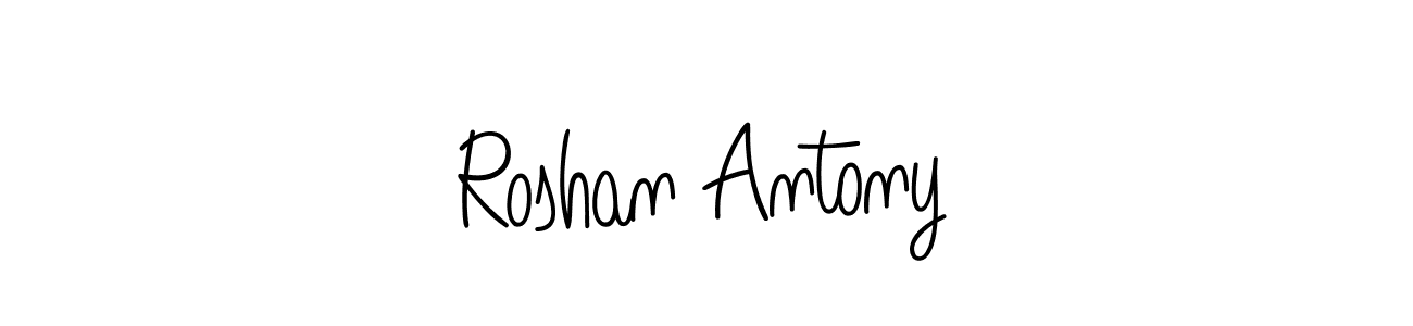 Make a short Roshan Antony signature style. Manage your documents anywhere anytime using Angelique-Rose-font-FFP. Create and add eSignatures, submit forms, share and send files easily. Roshan Antony signature style 5 images and pictures png