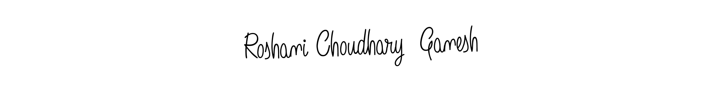 Once you've used our free online signature maker to create your best signature Angelique-Rose-font-FFP style, it's time to enjoy all of the benefits that Roshani Choudhary  Ganesh name signing documents. Roshani Choudhary  Ganesh signature style 5 images and pictures png