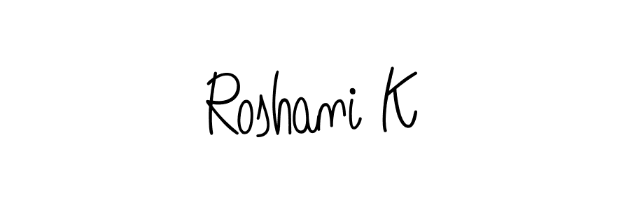 if you are searching for the best signature style for your name Roshani K. so please give up your signature search. here we have designed multiple signature styles  using Angelique-Rose-font-FFP. Roshani K signature style 5 images and pictures png