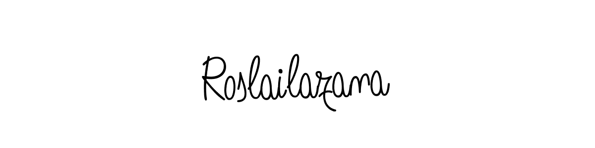 Design your own signature with our free online signature maker. With this signature software, you can create a handwritten (Angelique-Rose-font-FFP) signature for name Roslailazana. Roslailazana signature style 5 images and pictures png