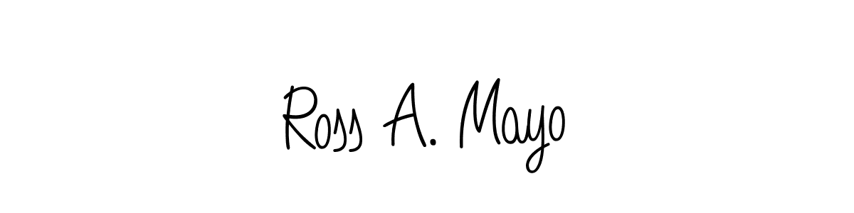 Ross A. Mayo stylish signature style. Best Handwritten Sign (Angelique-Rose-font-FFP) for my name. Handwritten Signature Collection Ideas for my name Ross A. Mayo. Ross A. Mayo signature style 5 images and pictures png