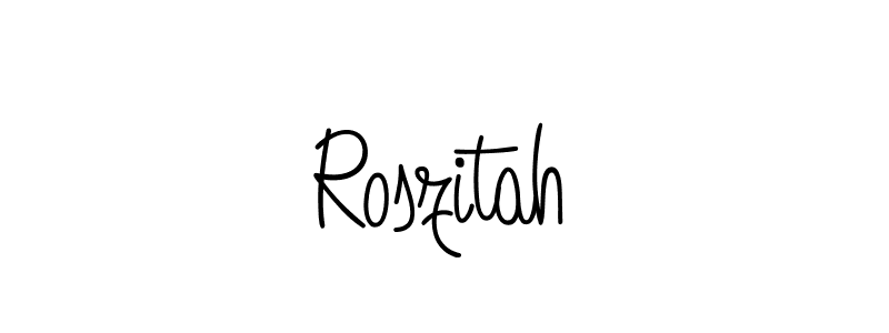 Also we have Roszitah name is the best signature style. Create professional handwritten signature collection using Angelique-Rose-font-FFP autograph style. Roszitah signature style 5 images and pictures png