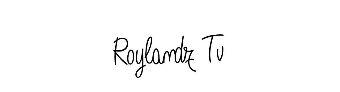 Make a beautiful signature design for name Roylandz Tv. Use this online signature maker to create a handwritten signature for free. Roylandz Tv signature style 5 images and pictures png