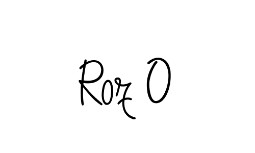 Roz O stylish signature style. Best Handwritten Sign (Angelique-Rose-font-FFP) for my name. Handwritten Signature Collection Ideas for my name Roz O. Roz O signature style 5 images and pictures png