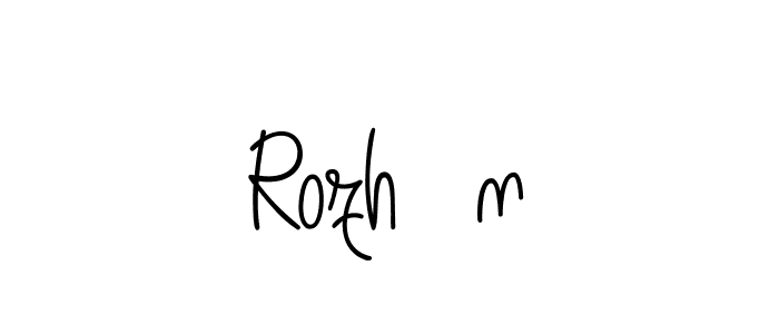 Check out images of Autograph of Rozhİn name. Actor Rozhİn Signature Style. Angelique-Rose-font-FFP is a professional sign style online. Rozhİn signature style 5 images and pictures png