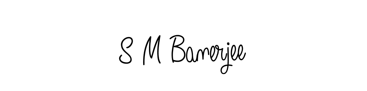 Create a beautiful signature design for name S M Banerjee. With this signature (Angelique-Rose-font-FFP) fonts, you can make a handwritten signature for free. S M Banerjee signature style 5 images and pictures png