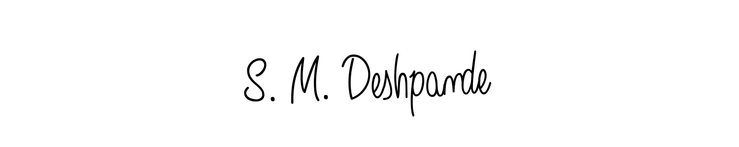 The best way (Angelique-Rose-font-FFP) to make a short signature is to pick only two or three words in your name. The name S. M. Deshpande include a total of six letters. For converting this name. S. M. Deshpande signature style 5 images and pictures png