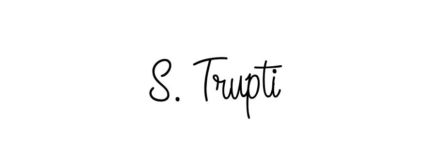 How to make S. Trupti name signature. Use Angelique-Rose-font-FFP style for creating short signs online. This is the latest handwritten sign. S. Trupti signature style 5 images and pictures png