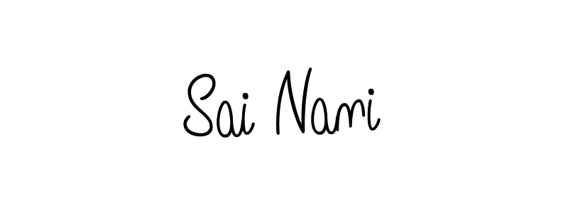 Create a beautiful signature design for name Sai Nani. With this signature (Angelique-Rose-font-FFP) fonts, you can make a handwritten signature for free. Sai Nani signature style 5 images and pictures png