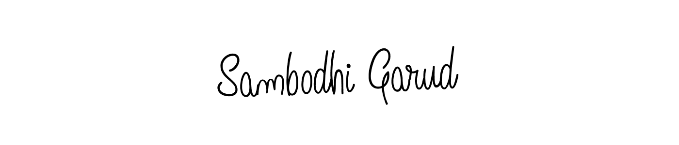 Make a short Sambodhi Garud signature style. Manage your documents anywhere anytime using Angelique-Rose-font-FFP. Create and add eSignatures, submit forms, share and send files easily. Sambodhi Garud signature style 5 images and pictures png