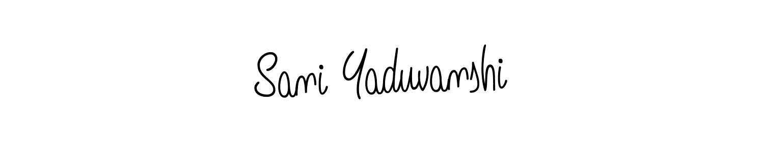 Make a short Sani Yaduvanshi signature style. Manage your documents anywhere anytime using Angelique-Rose-font-FFP. Create and add eSignatures, submit forms, share and send files easily. Sani Yaduvanshi signature style 5 images and pictures png