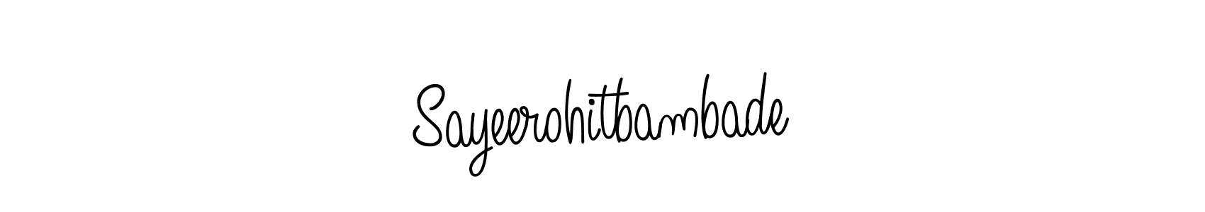 Use a signature maker to create a handwritten signature online. With this signature software, you can design (Angelique-Rose-font-FFP) your own signature for name Sayeerohitbambade. Sayeerohitbambade signature style 5 images and pictures png