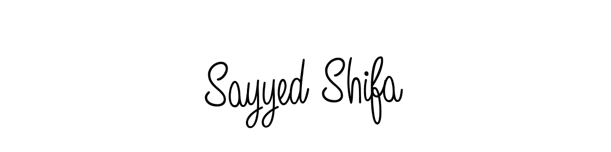 Make a beautiful signature design for name Sayyed Shifa. With this signature (Angelique-Rose-font-FFP) style, you can create a handwritten signature for free. Sayyed Shifa signature style 5 images and pictures png